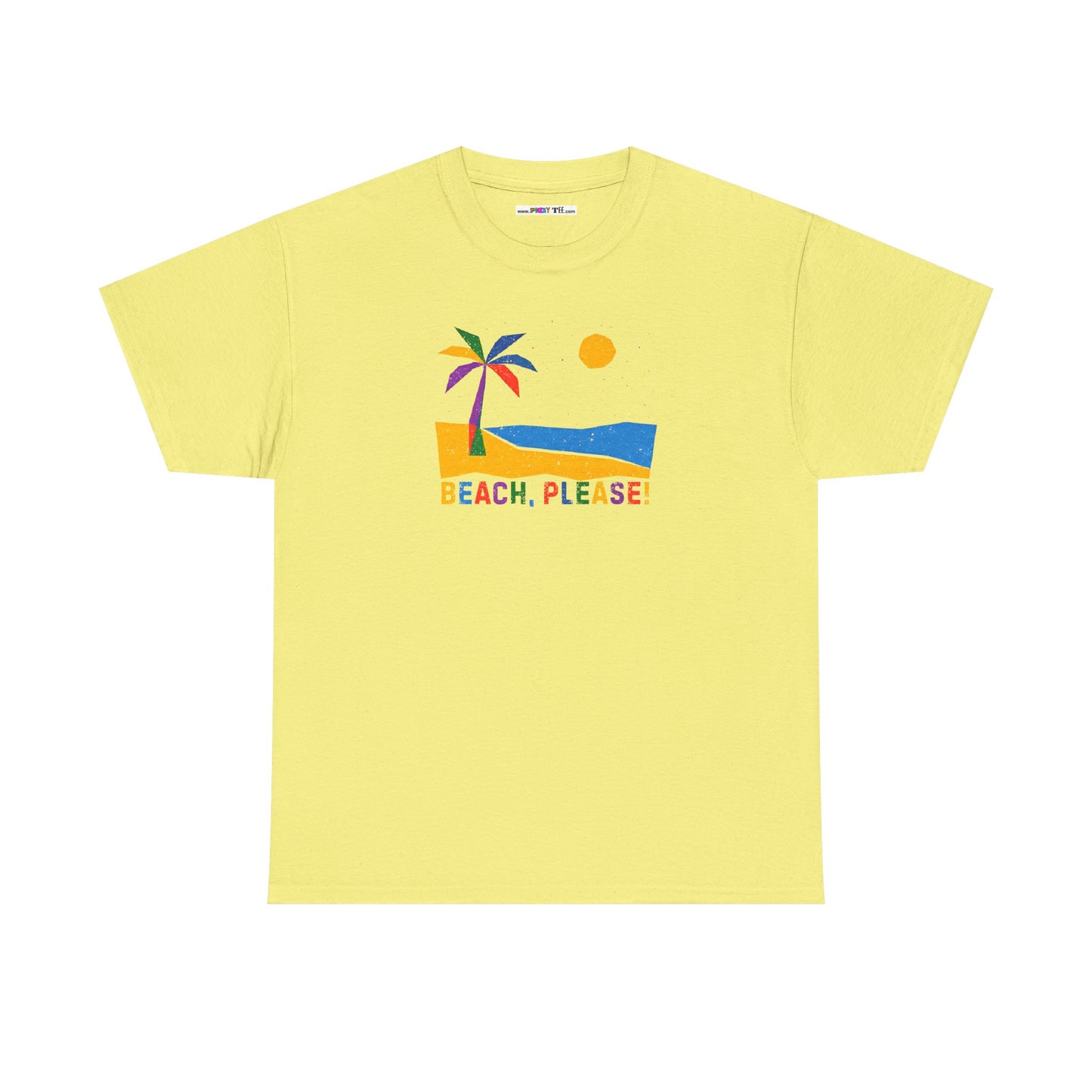 BEACH, PLEASE! Unisex Heavy Cotton Tee