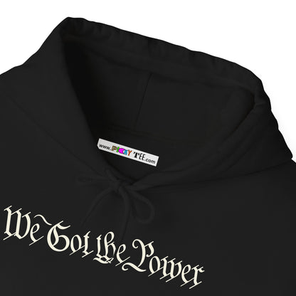 WE GOT THE POWER Unisex Heavy Blend™ Hooded Sweatshirt