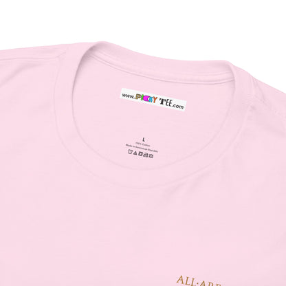 ALL ARE ONE Unisex Heavy Cotton Tee