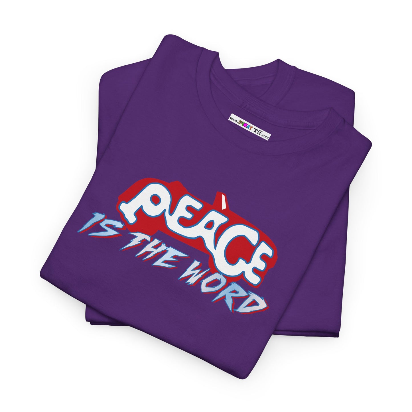 PEACE IS THE WORD Unisex Heavy Cotton Tee