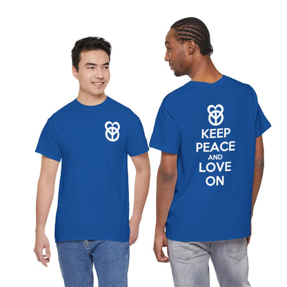KEEP PEACE AND LOVE ON Unisex Heavy Cotton Tee