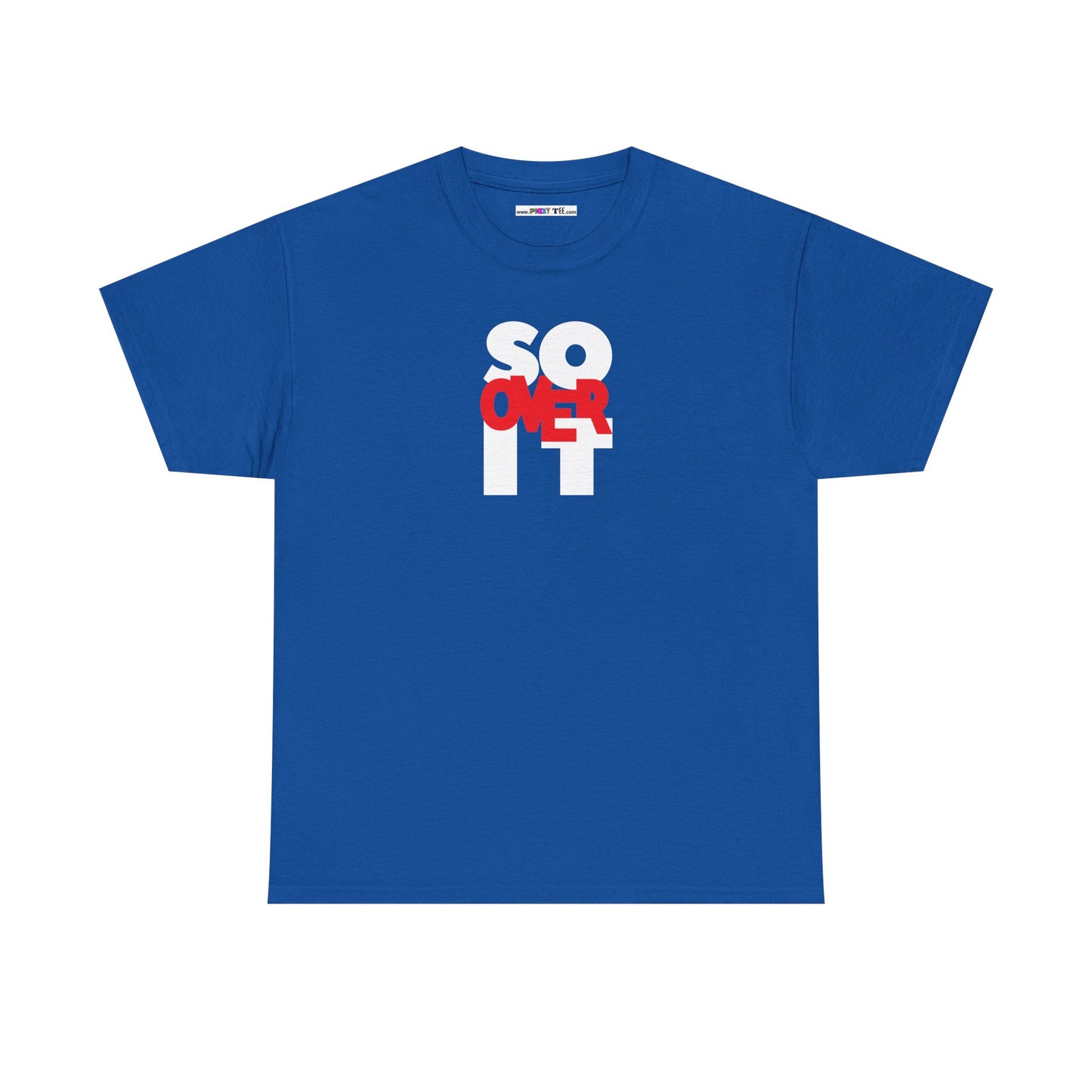 SO OVER IT Unisex Heavy Cotton Tee