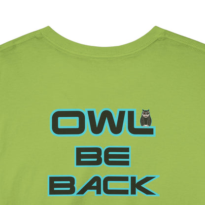 OWL BE BACK Unisex Heavy Cotton Tee