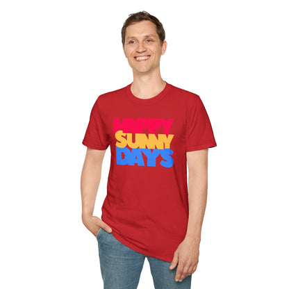 HAPPY SUNNY DAYS Unisex Softstyle 100% Cotton T-Shirt