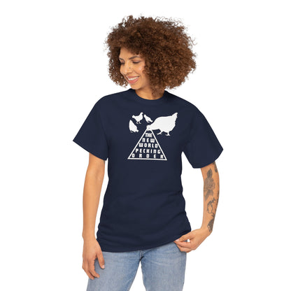 THE NEW WORLD PECKING ORDER Unisex Heavy Cotton Tee