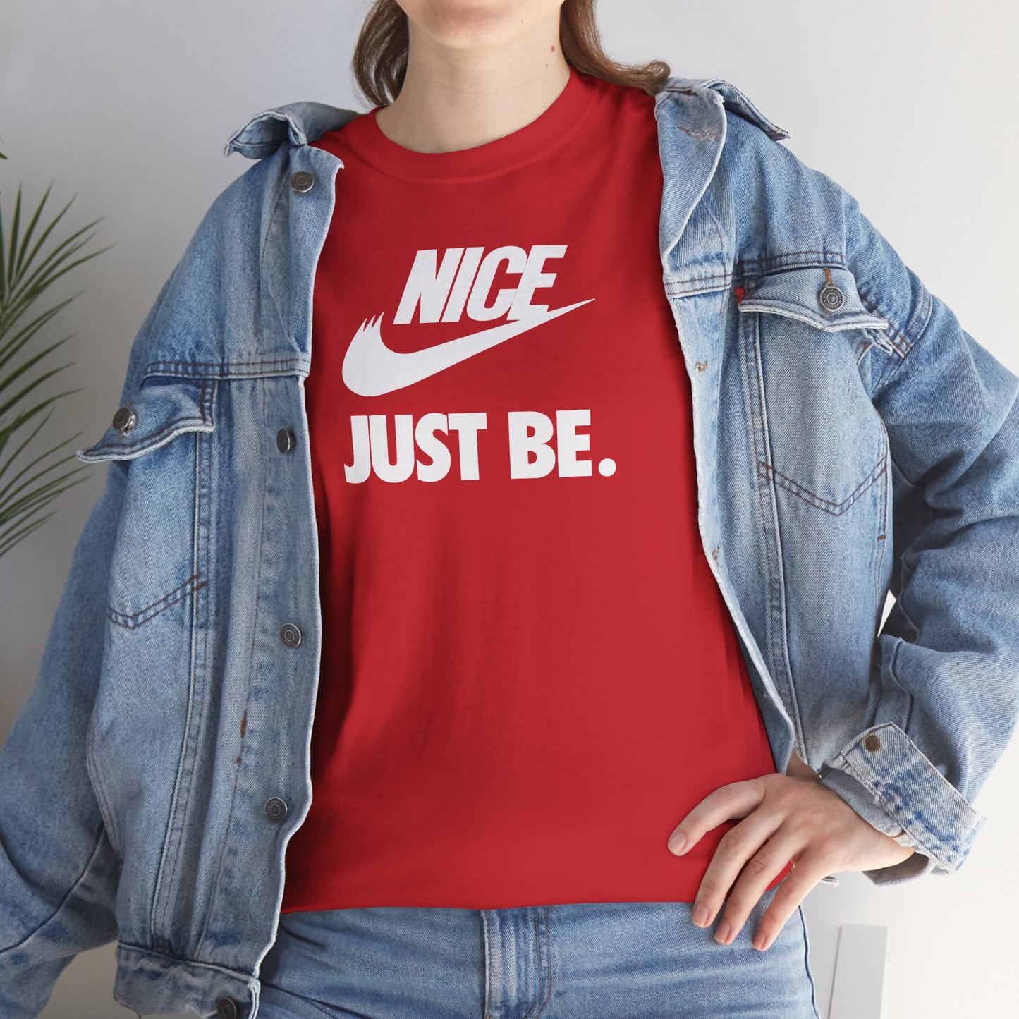 NICE... JUST BE. Unisex Heavy Cotton Tee