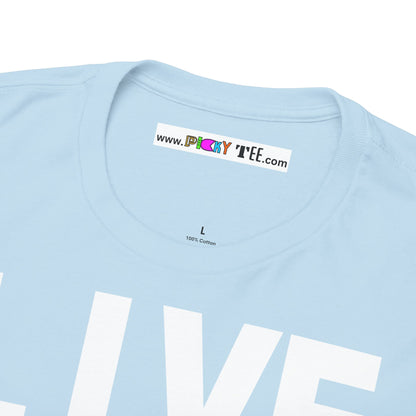 LIVE LOVE Unisex Heavy Cotton Tee