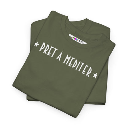* PRET A MEDITER * Unisex Heavy Cotton Tee