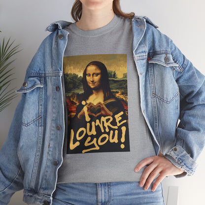 I LOUVRE YOU! Unisex Heavy Cotton Tee