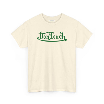 Don'Touch Unisex Heavy Cotton Tee