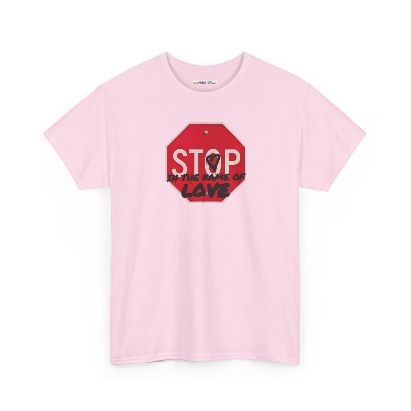 STOP in the name of love Unisex Heavy Cotton Tee