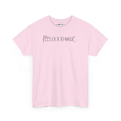 FEELGOOD MAX Unisex Heavy Cotton Tee