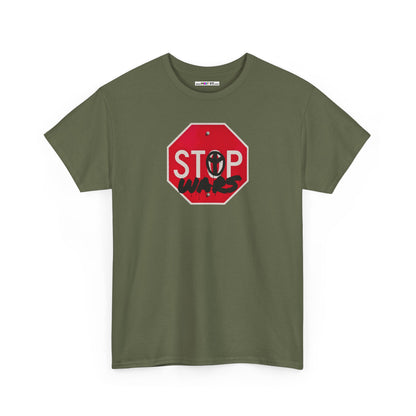 STOP wars Unisex Heavy Cotton Tee