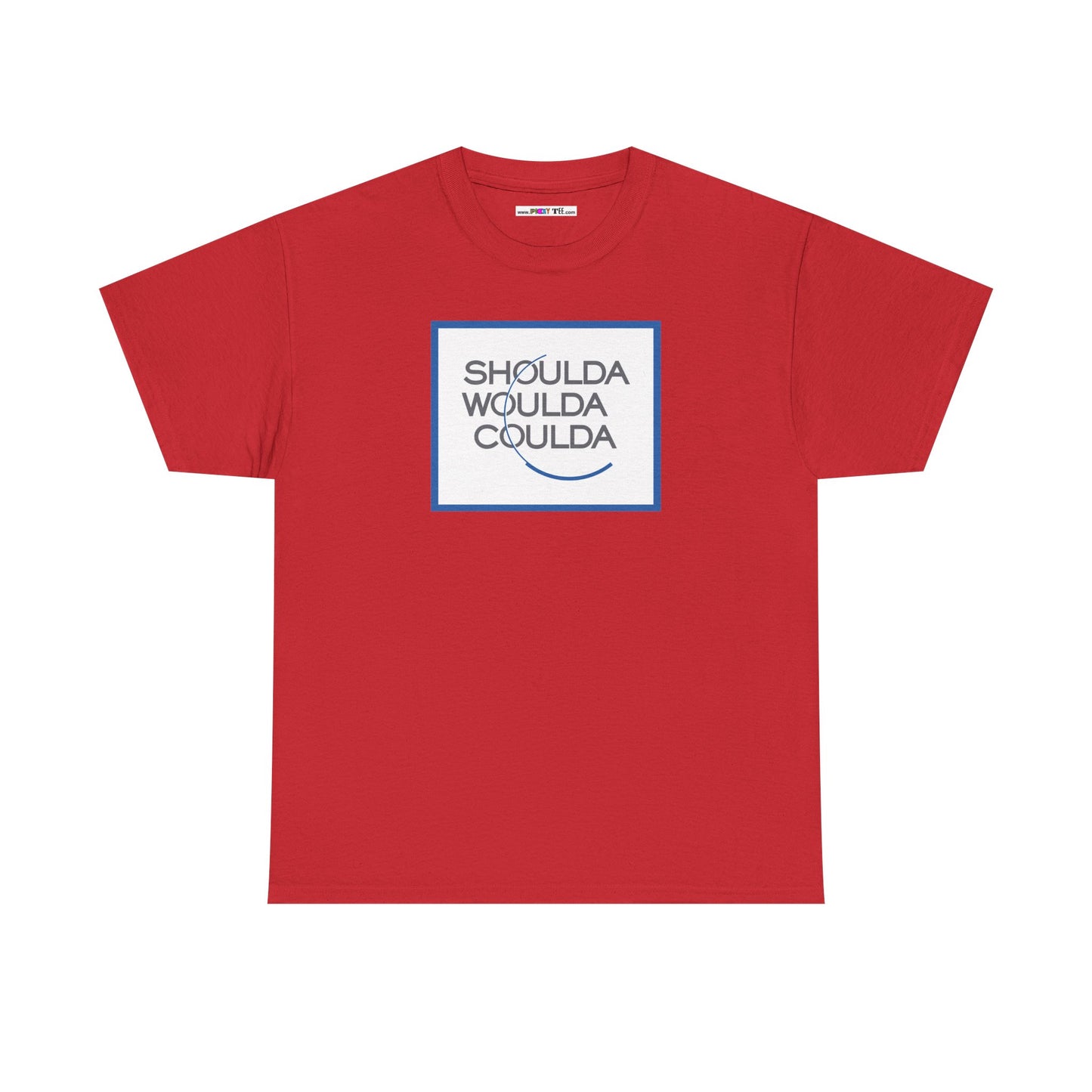 SHOULDA WOULDA COULDA Unisex Heavy Cotton Tee