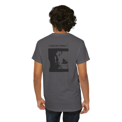 CARPE DIEM "I SEIZE DAY, PEOPLE" Unisex Heavy Cotton Tee