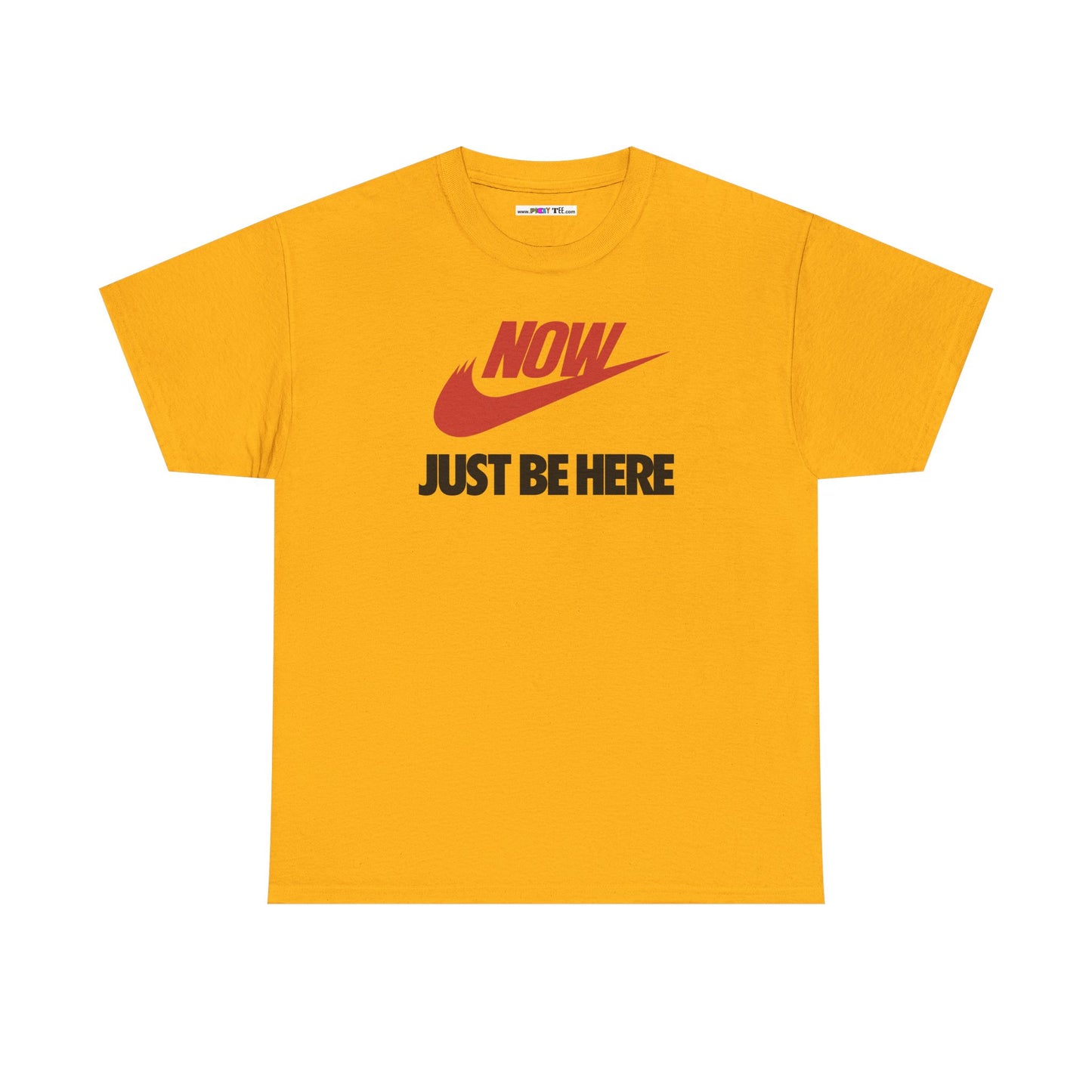 NOW JUST BE HERE Unisex Heavy Cotton Tee