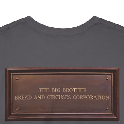 BBBCC the big brother bread and circuses corporation Unisex Heavy Cotton Tee