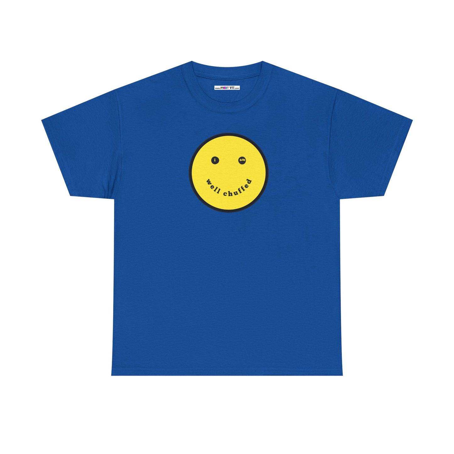 I AM WELL CHUFFED Unisex Heavy Cotton Tee