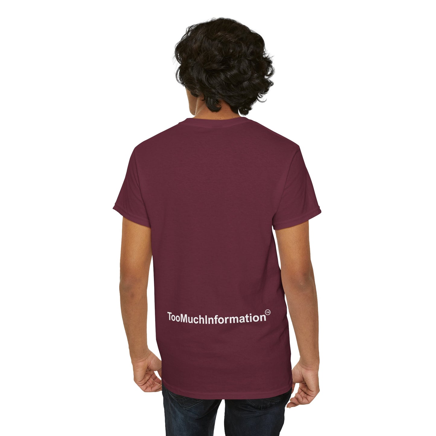 TooMuchInformation TMI Unisex Heavy Cotton Tee