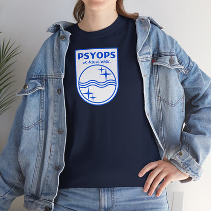 we deserve better PSYOPS Unisex Heavy Cotton Tee