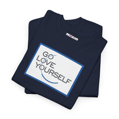 GO LOVE YOURSELF Unisex Heavy Cotton Tee
