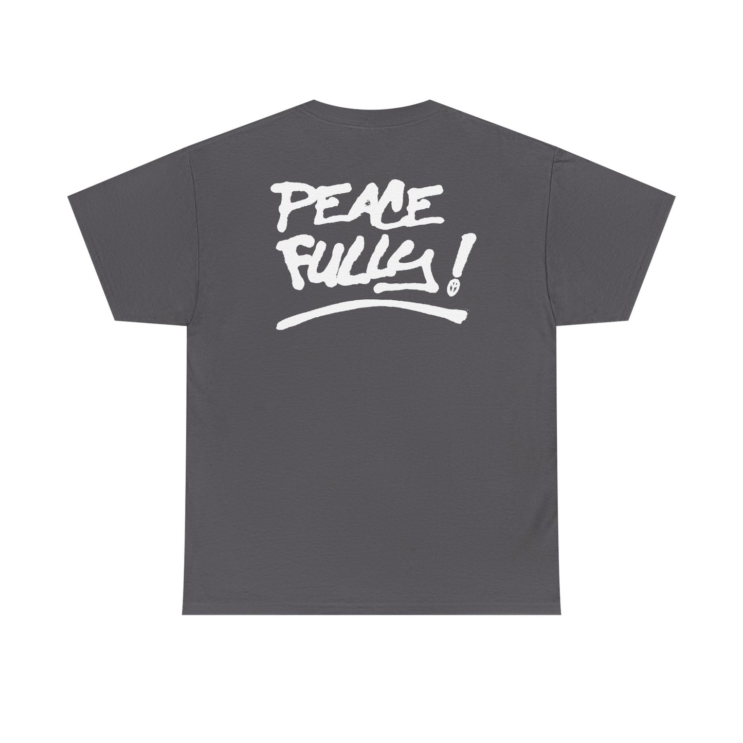 PEACEFULLY! Unisex Heavy Cotton Tee