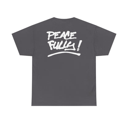 PEACEFULLY! Unisex Heavy Cotton Tee