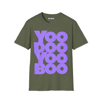 YOO DOO YOO BOO! Unisex Softstyle 100% Cotton T-Shirt