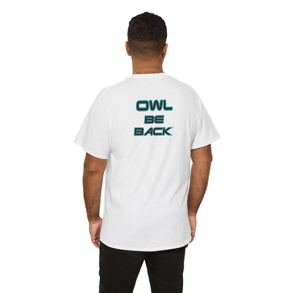OWL BE BACK Unisex Heavy Cotton Tee