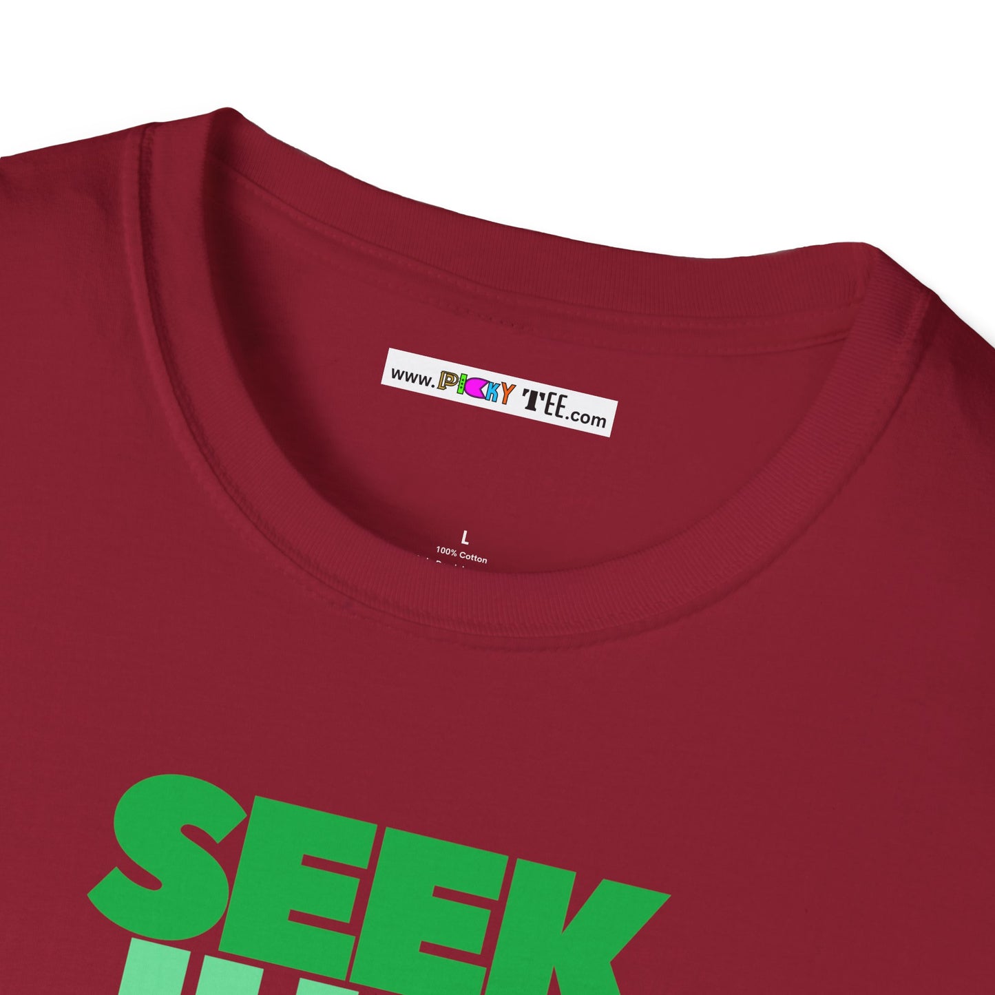 SEEK JUST THIS Unisex Softstyle 100% Cotton T-Shirt