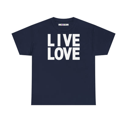 LIVE LOVE Unisex Heavy Cotton Tee