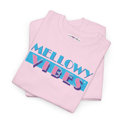 MELLOWY VIBES Unisex Heavy Cotton Tee