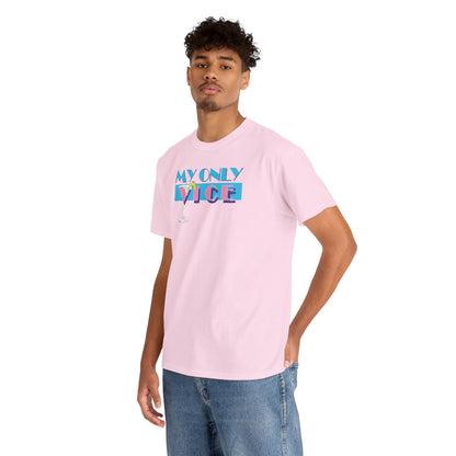 MY ONLY VICE Unisex Heavy Cotton Tee