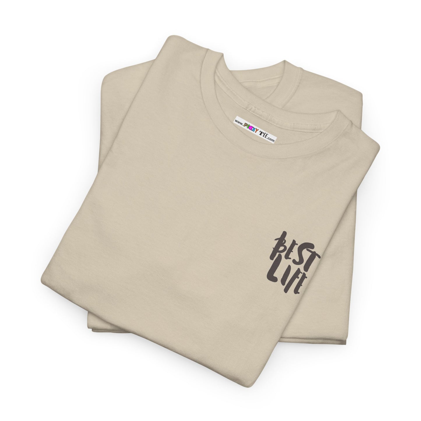 BEST LIFE Unisex Heavy Cotton Tee