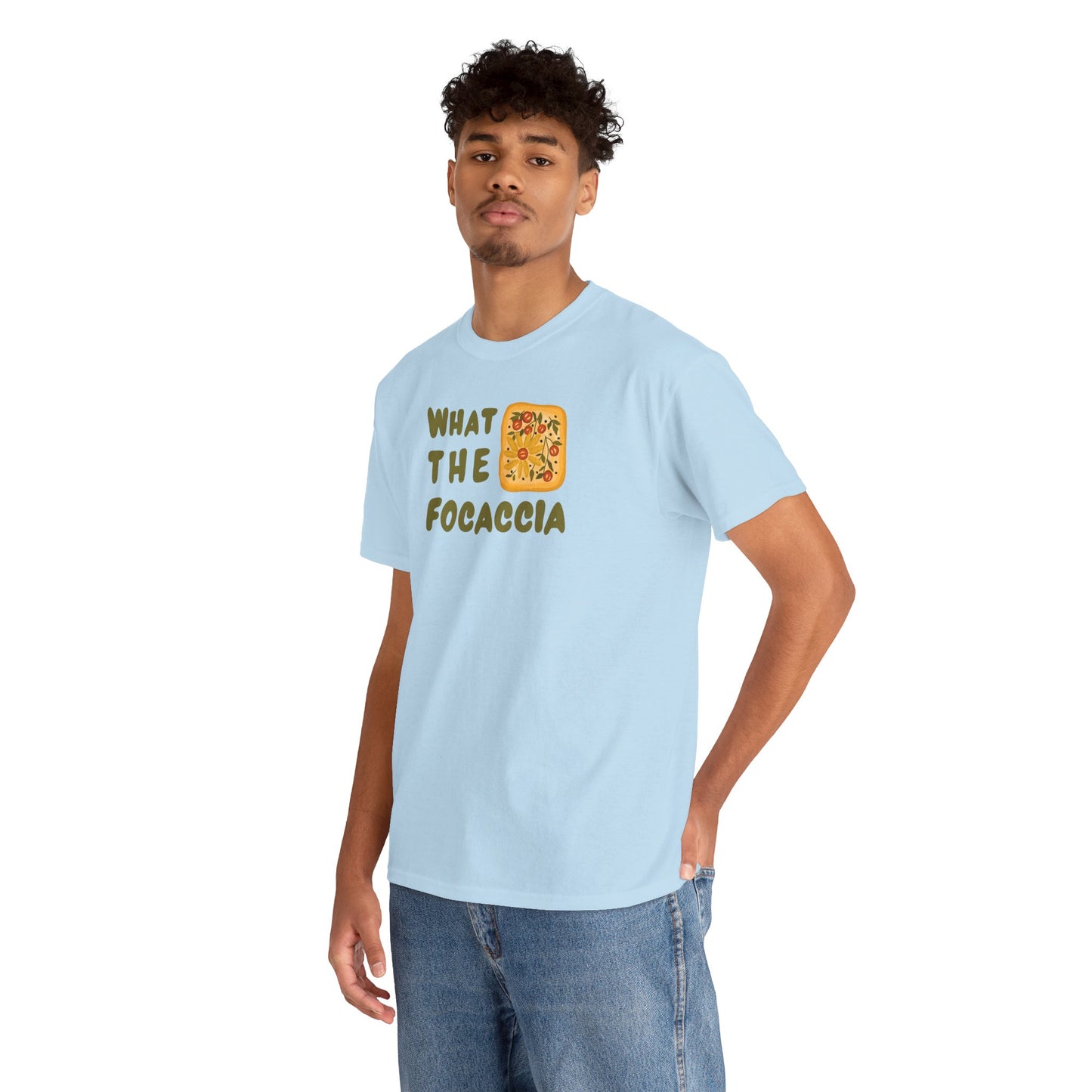 WHAT THE FOCACCIA Unisex Heavy Cotton Tee