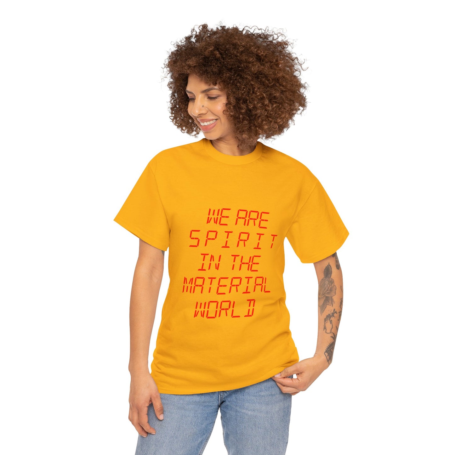 WE ARE SPIRIT IN THE MATERIAL WORLD Unisex Softstyle 100% Cotton T-Shirt