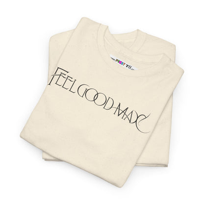 FEELGOOD MAX Unisex Heavy Cotton Tee