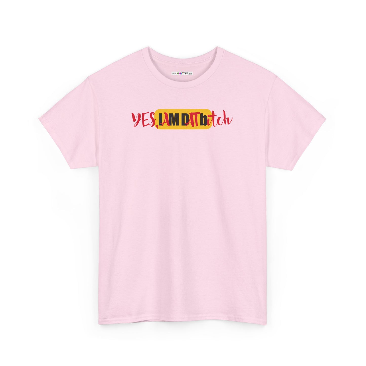 YES, IAMDATbitch Unisex Heavy Cotton Tee