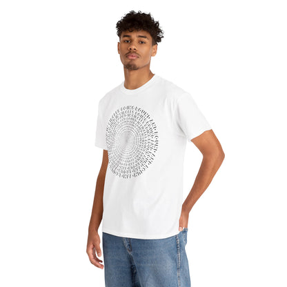GOING ROUND AND ROUND AND ROUND IN CIRCLES Unisex Heavy Cotton Tee
