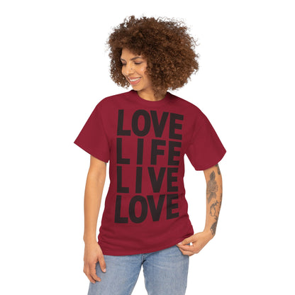 LOVE LIFE LIVE LOVE Unisex Heavy Cotton Tee
