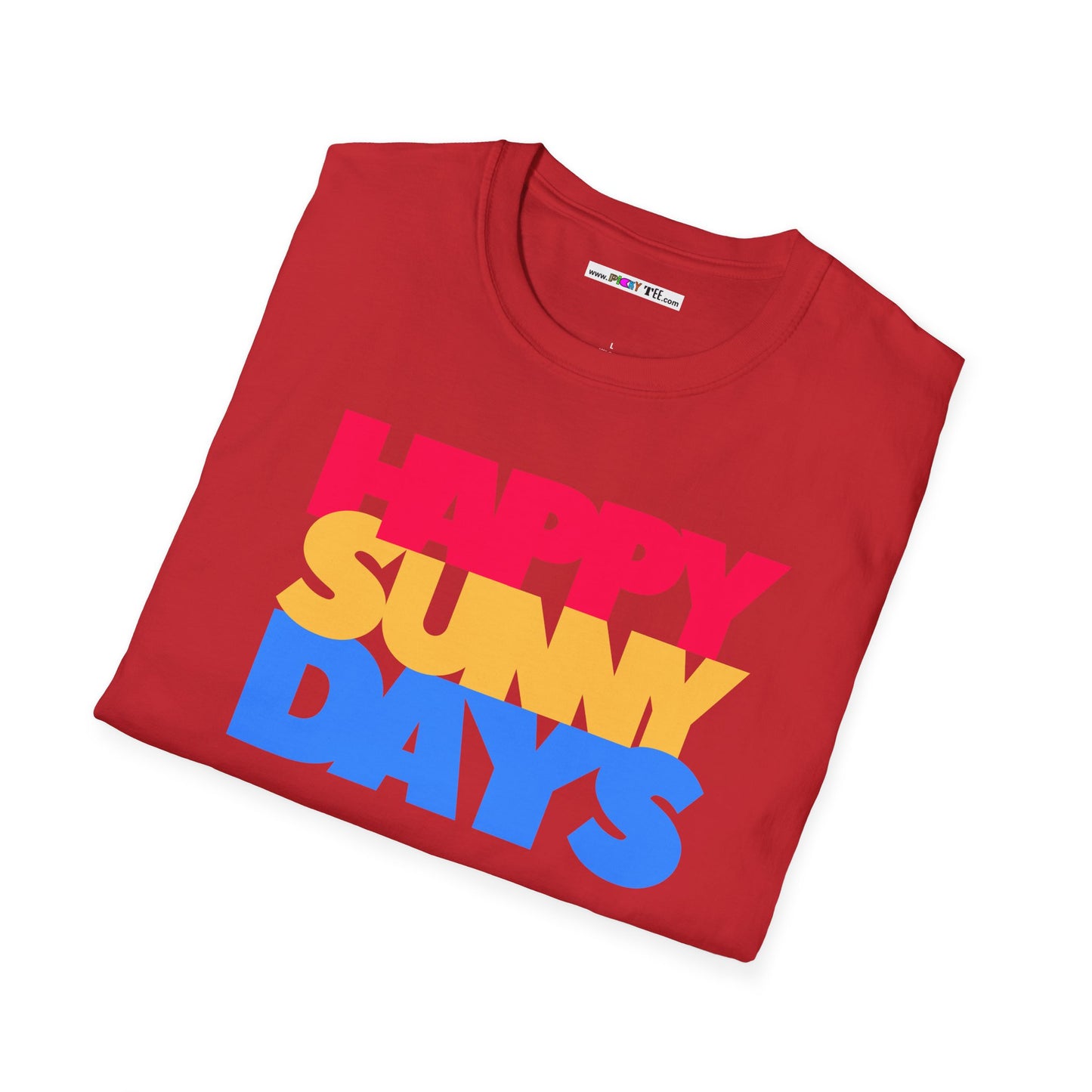 HAPPY SUNNY DAYS Unisex Softstyle 100% Cotton T-Shirt