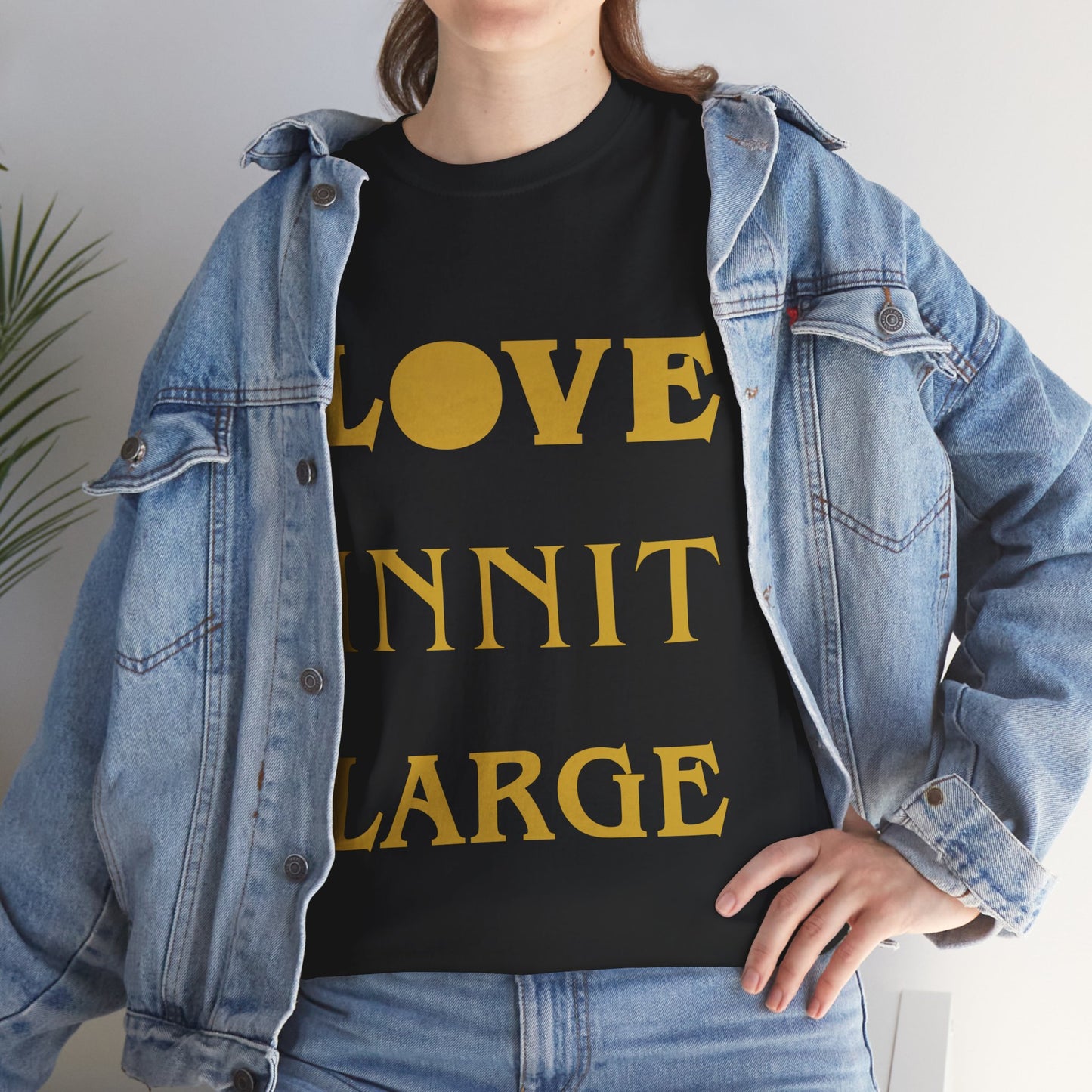 LOVE INNIT LARGE Unisex Heavy Cotton Tee