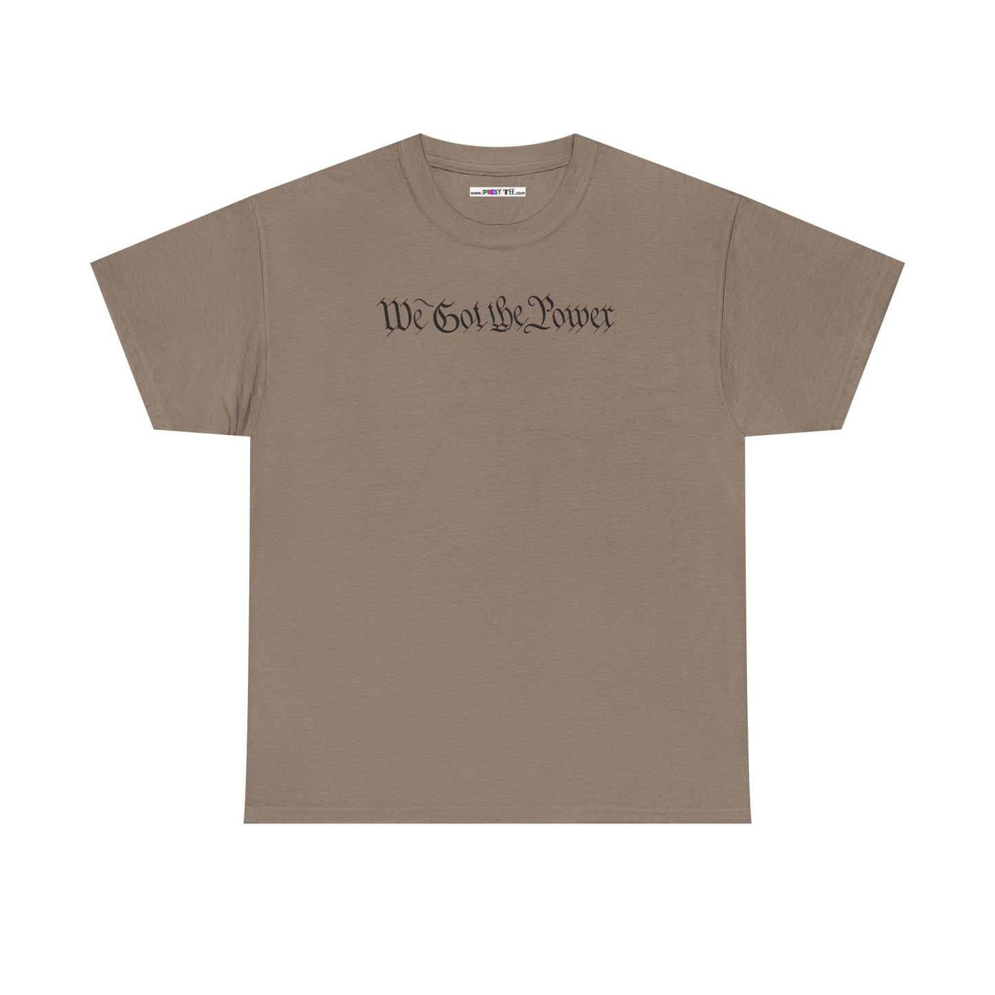 WE GOT THE POWER Unisex Heavy Cotton Tee