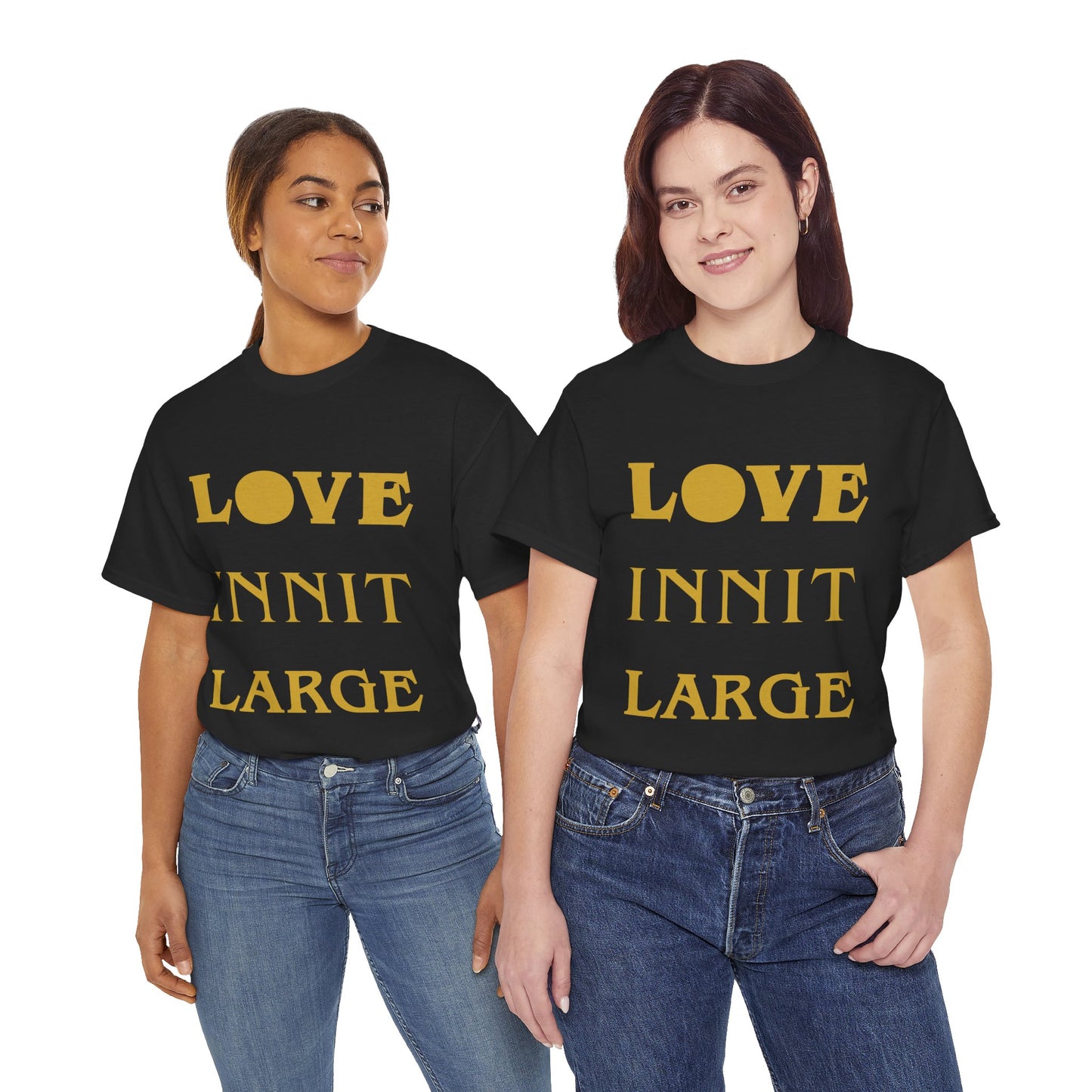 LOVE INNIT LARGE Unisex Heavy Cotton Tee