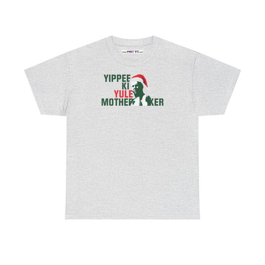 YIPPEE KI YULE MOTHER...KER Unisex Heavy Cotton Tee