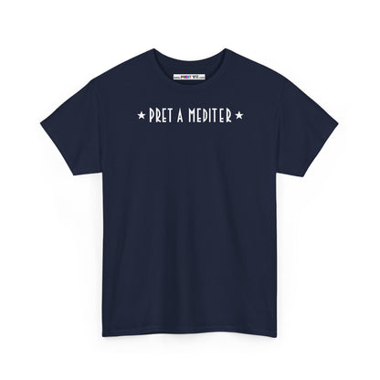 * PRET A MEDITER * Unisex Heavy Cotton Tee