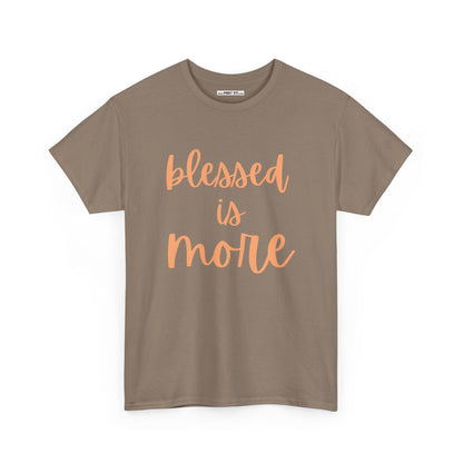 blessed is MORE Unisex Heavy Cotton Tee