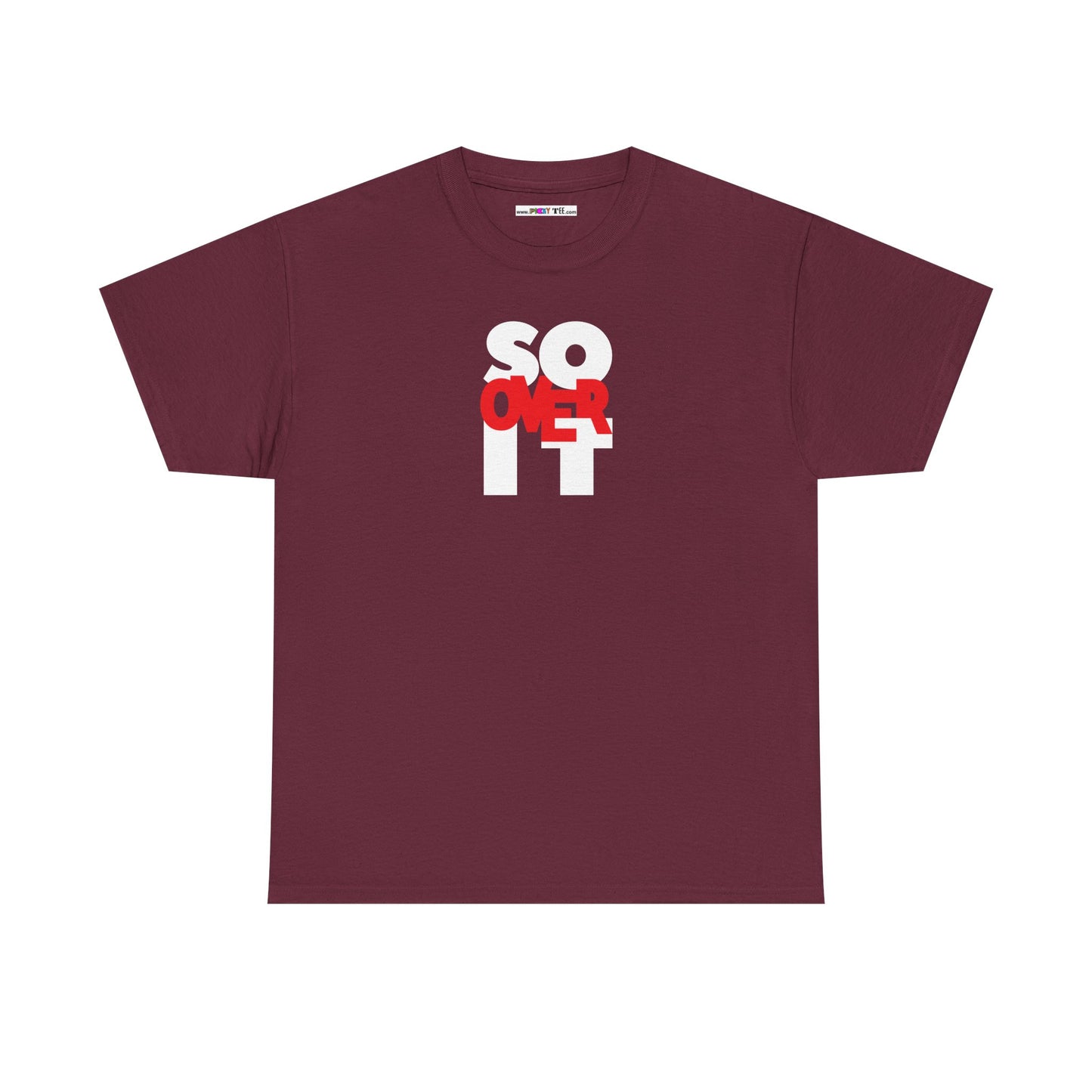 SO OVER IT Unisex Heavy Cotton Tee