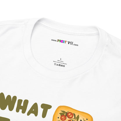 WHAT THE FOCACCIA Unisex Heavy Cotton Tee