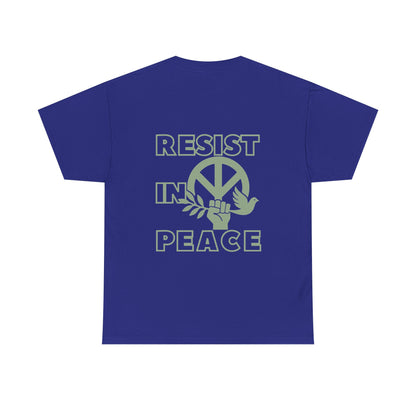 RESIST IN PEACE Unisex Heavy Cotton Tee
